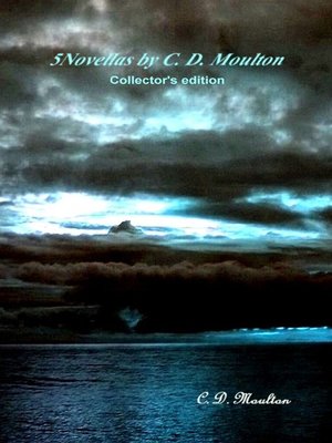 cover image of 5 Novellas by C. D. Moulton Collector's Edition